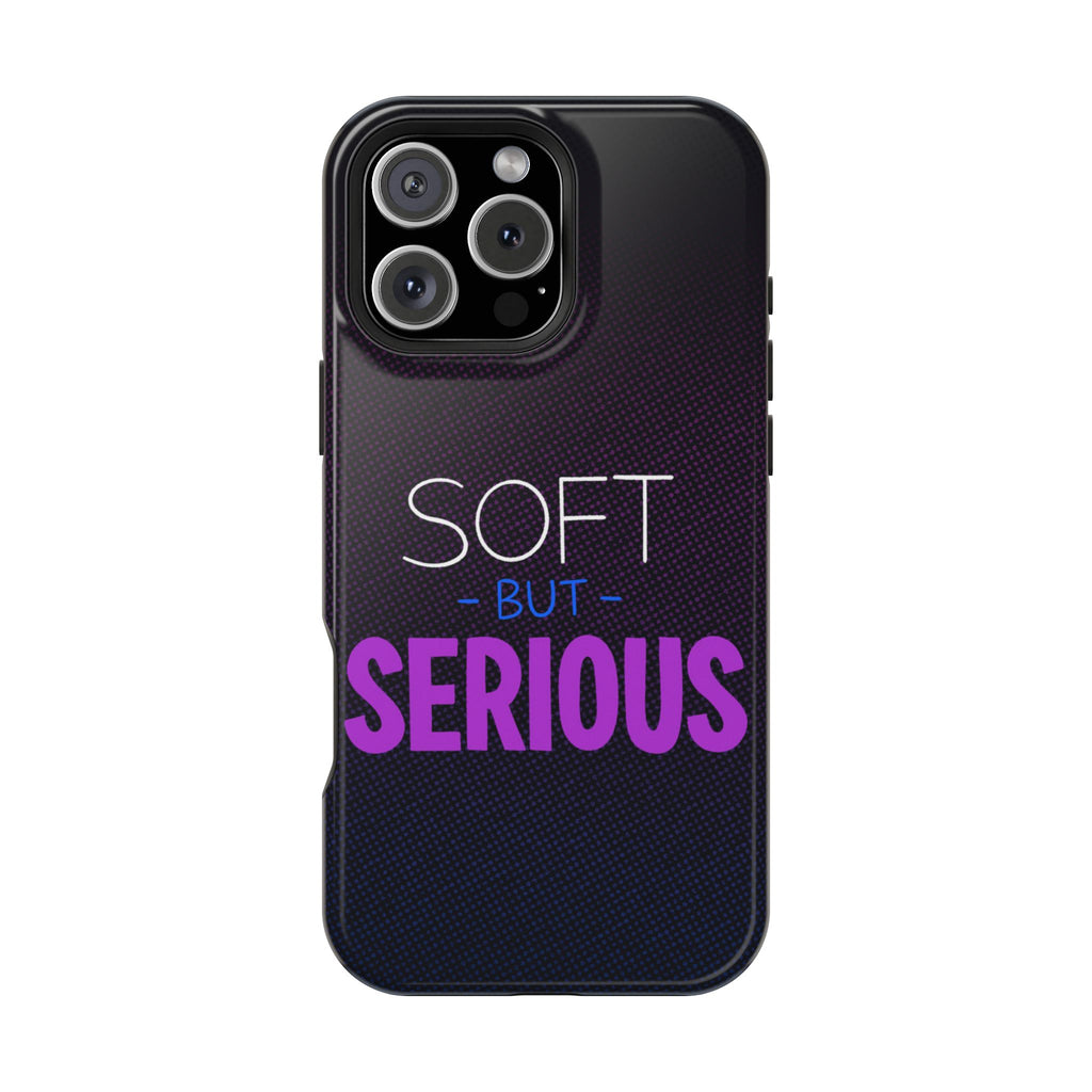 "Soft But Serious" Bold Type MagSafeiPhone Case