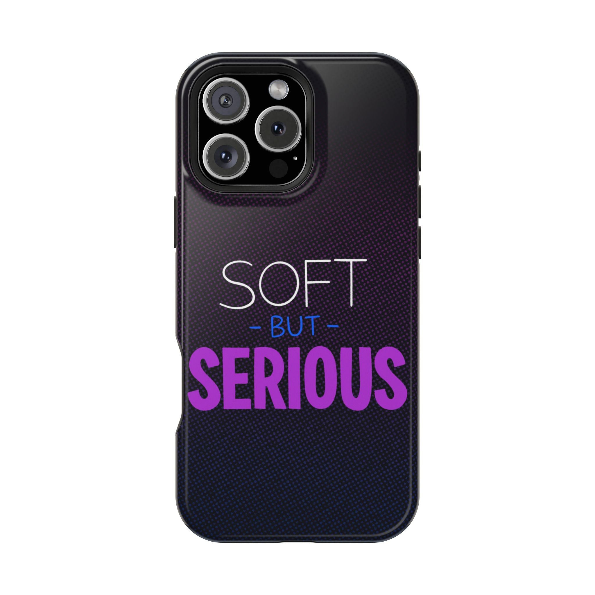 "Soft But Serious" Bold Type MagSafeiPhone Case