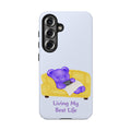 "Living My Best Life"  Gummy Life Tough Samsung Case