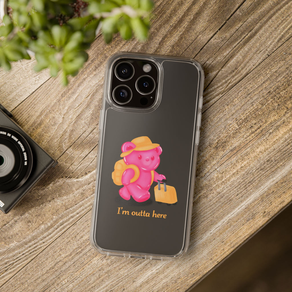 "I'm Outta Here" Gummy Life Clear Phone Case