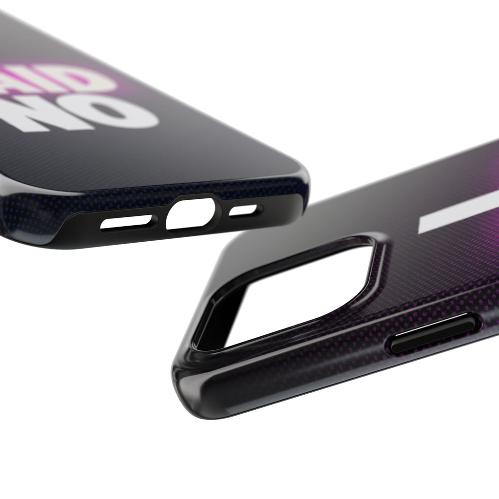 "I SAID NO" Bold Type Tough iPhone Case