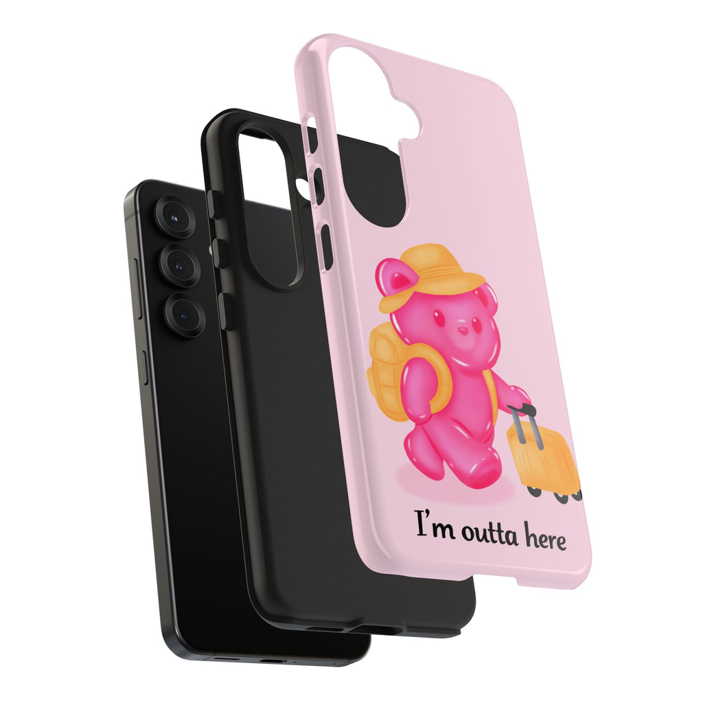 "I'm Outta Here"  Gummy Life Tough Samsung Case