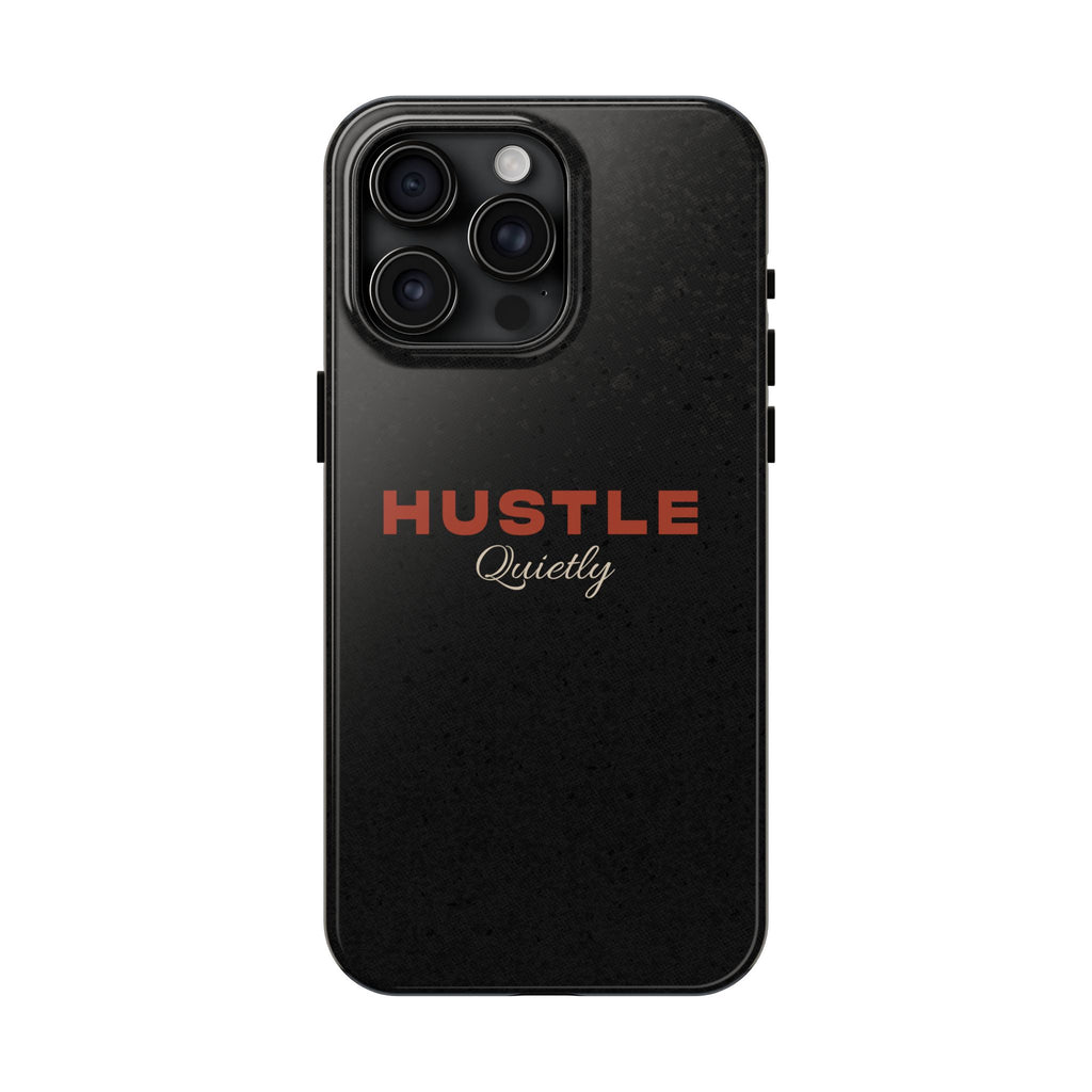 Hustle Quietly Urban Soul Tough iPhone Case