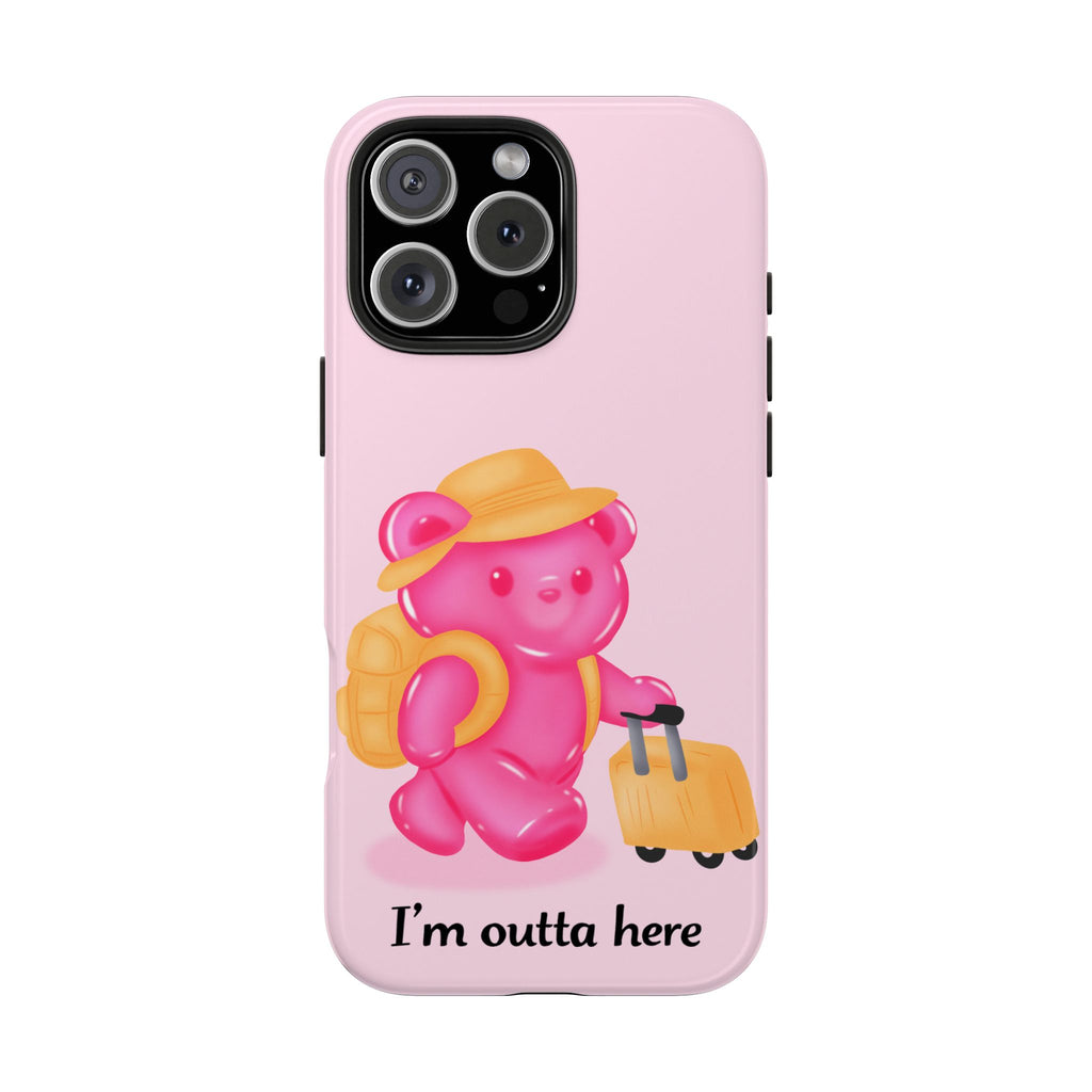 "I'm Outta Here" Gummy Life Tough iPhone Case