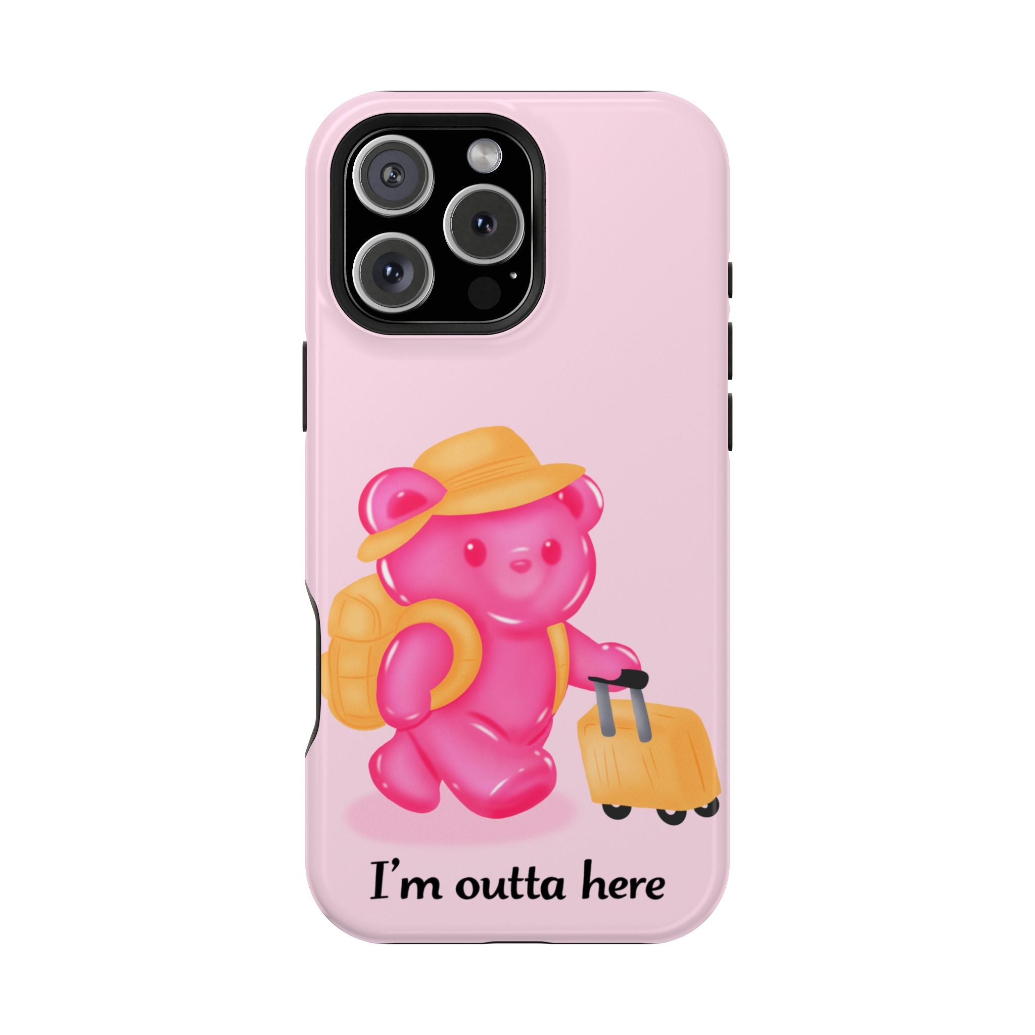 "I'm Outta Here" Gummy Life MagSafe iPhone Case