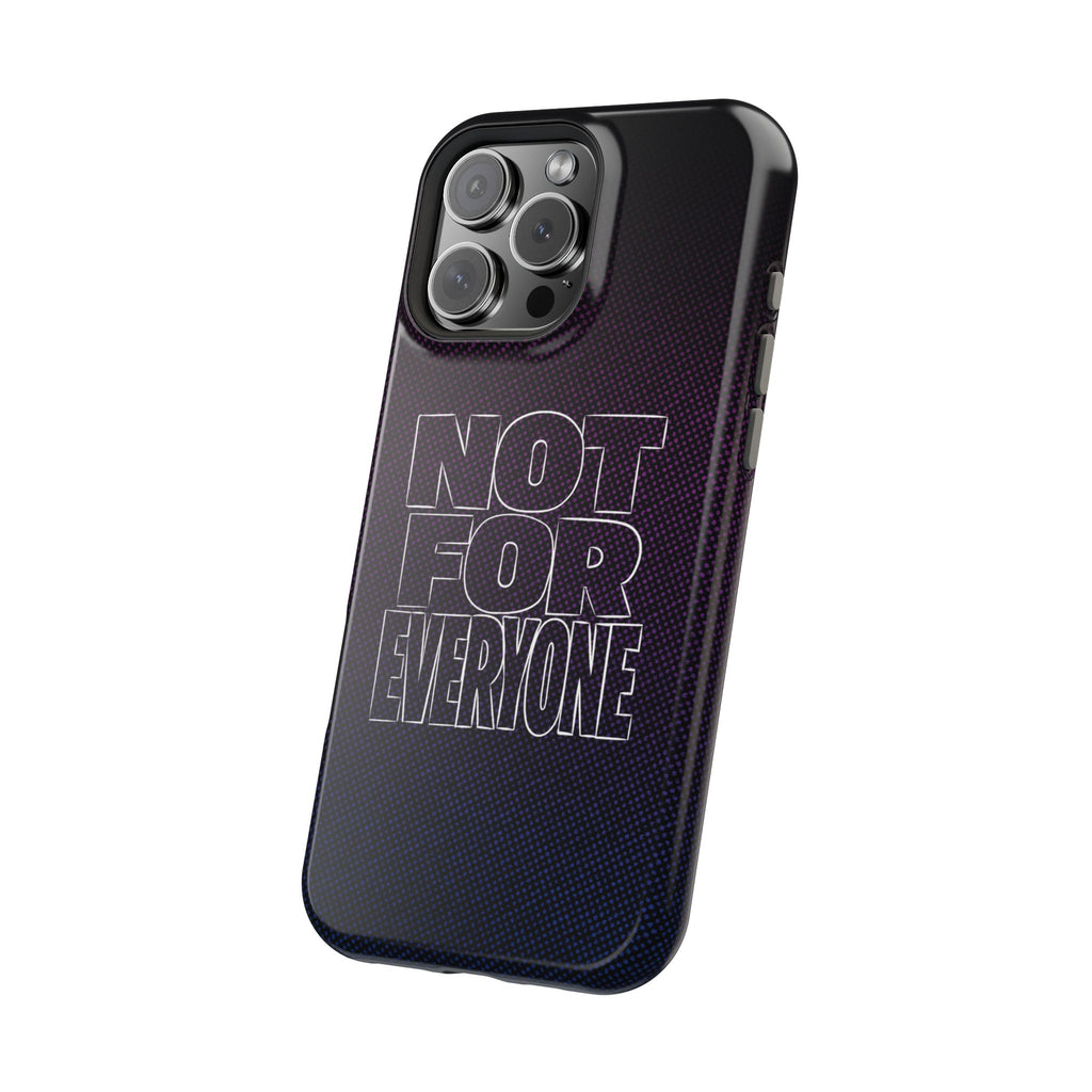 "NOT FOR EVERYONE" Bold Type MagSafe iPhone Case