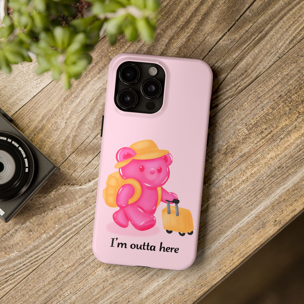 "I'm Outta Here" Gummy Life Tough iPhone Case