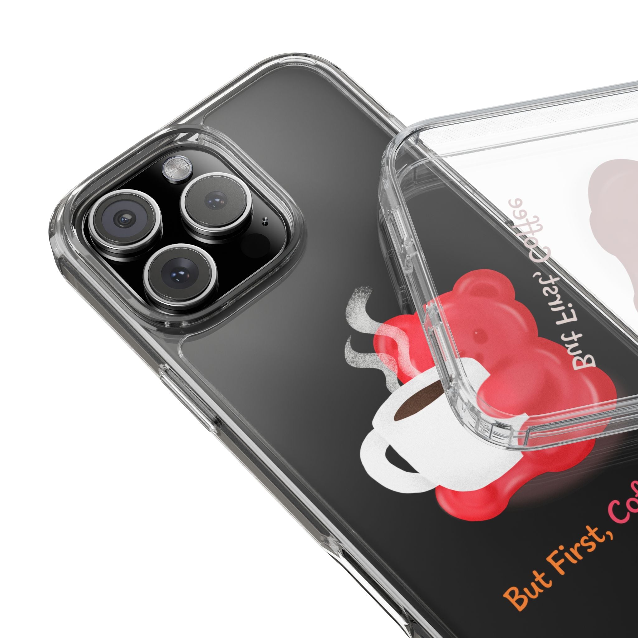 "But First Coffee" Gummy Life Clear Phone Case