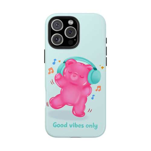 "Good Vibes Only" Gummy Life Tough iPhone Case
