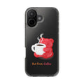 "But First Coffee" Gummy Life Clear Phone Case