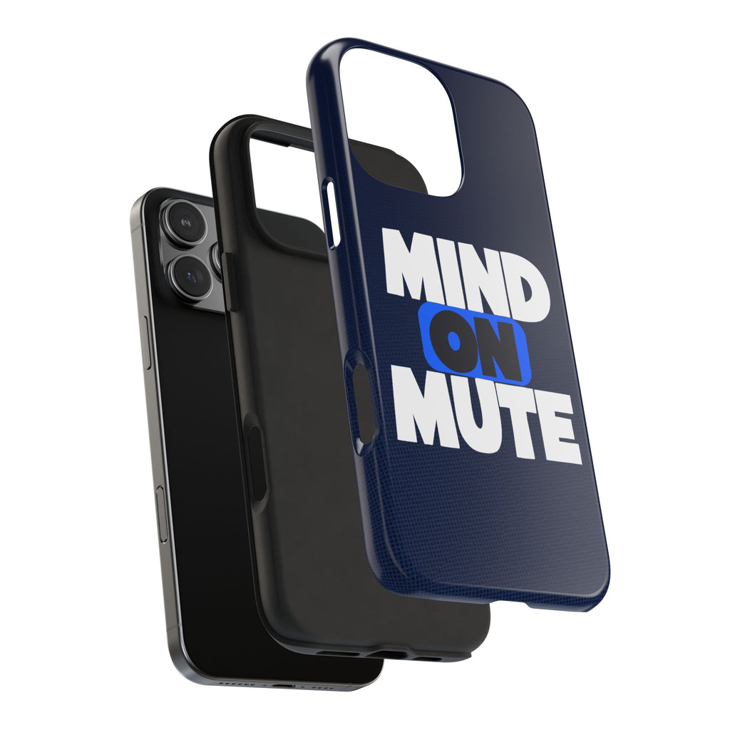 "MIND ON MUTE" Bold Type Tough iPhone Case