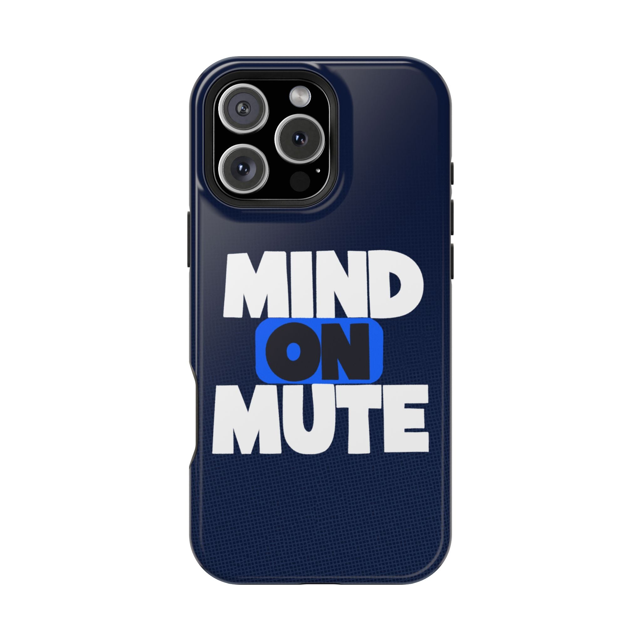 "MIND ON MUTE" Bold Type MagSafe iPhone Case
