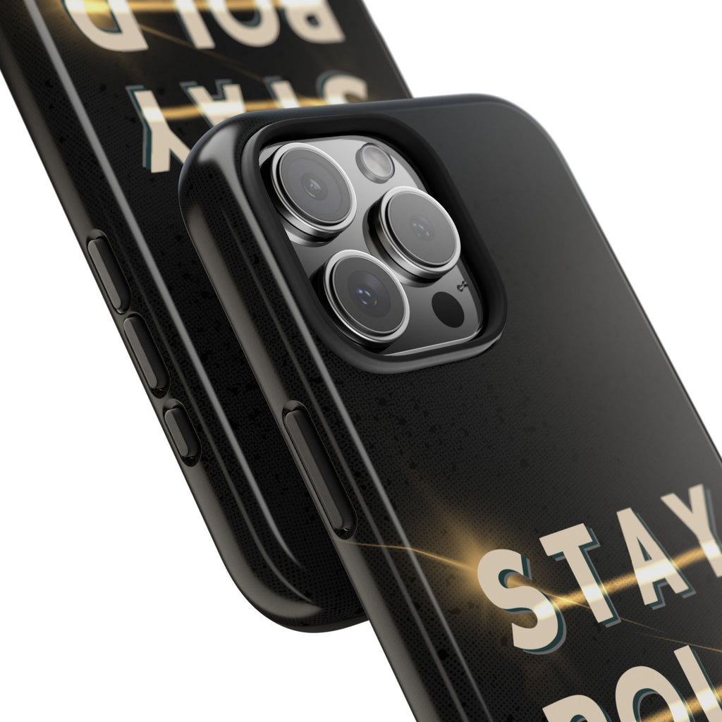 Stay Bold 2 Urban Soul Tough iPhone Case