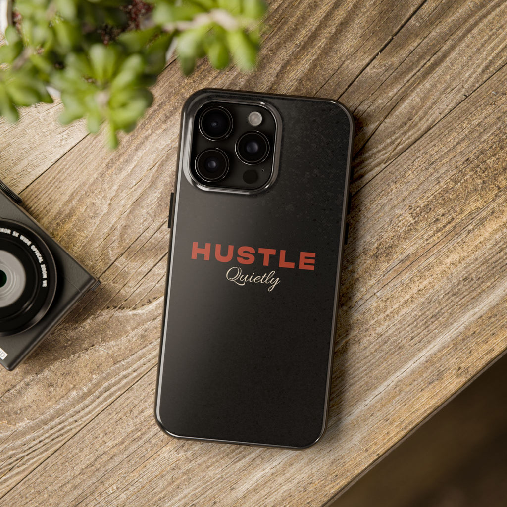 Hustle Quietly Urban Soul Tough iPhone Case