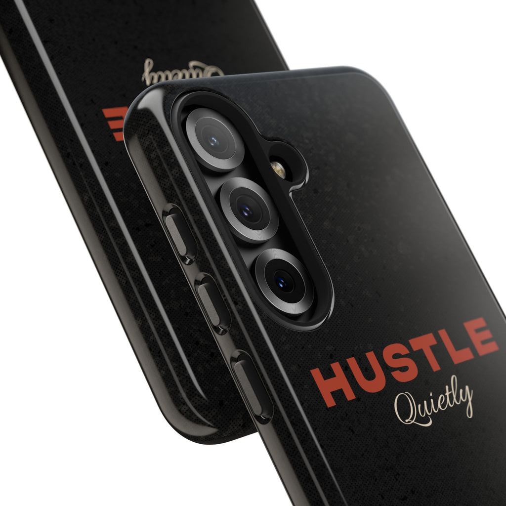 Hustle Quietly Urban Soul Tough Samsung Case
