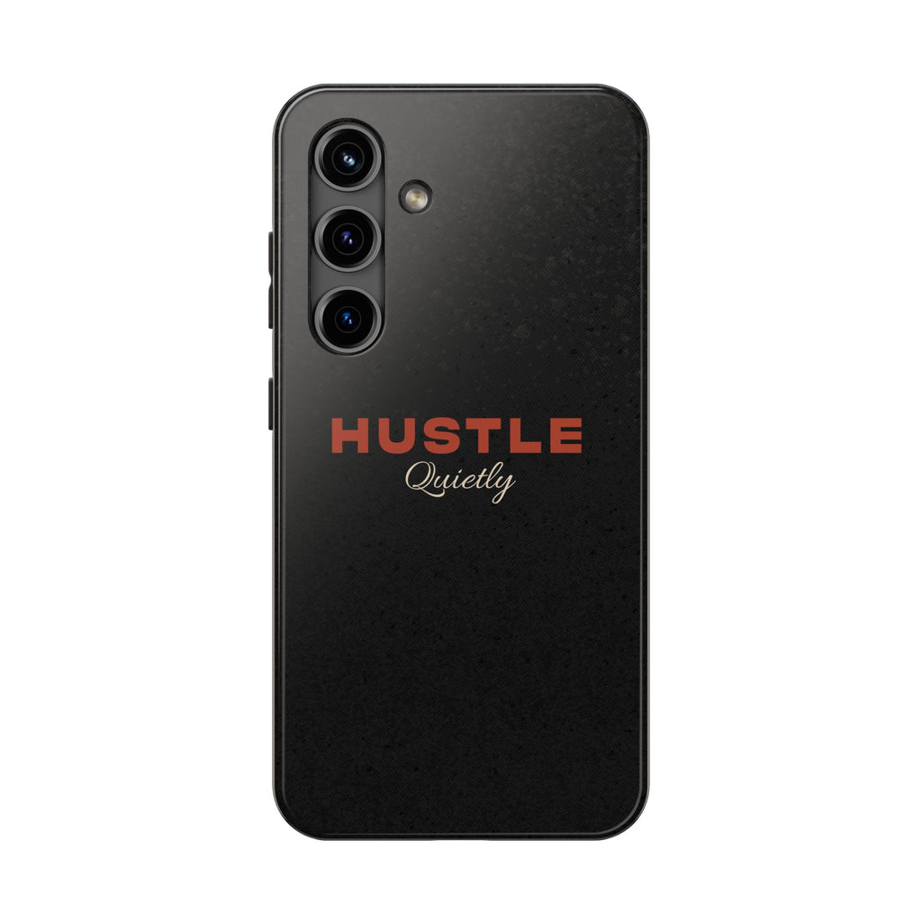 Hustle Quietly Urban Soul Tough Samsung Case