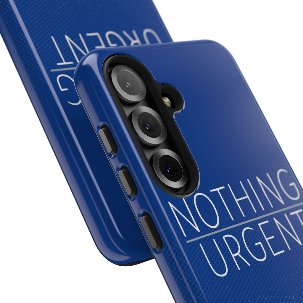 "NOTHING URGENT" Bold Type Tough Samsung Case
