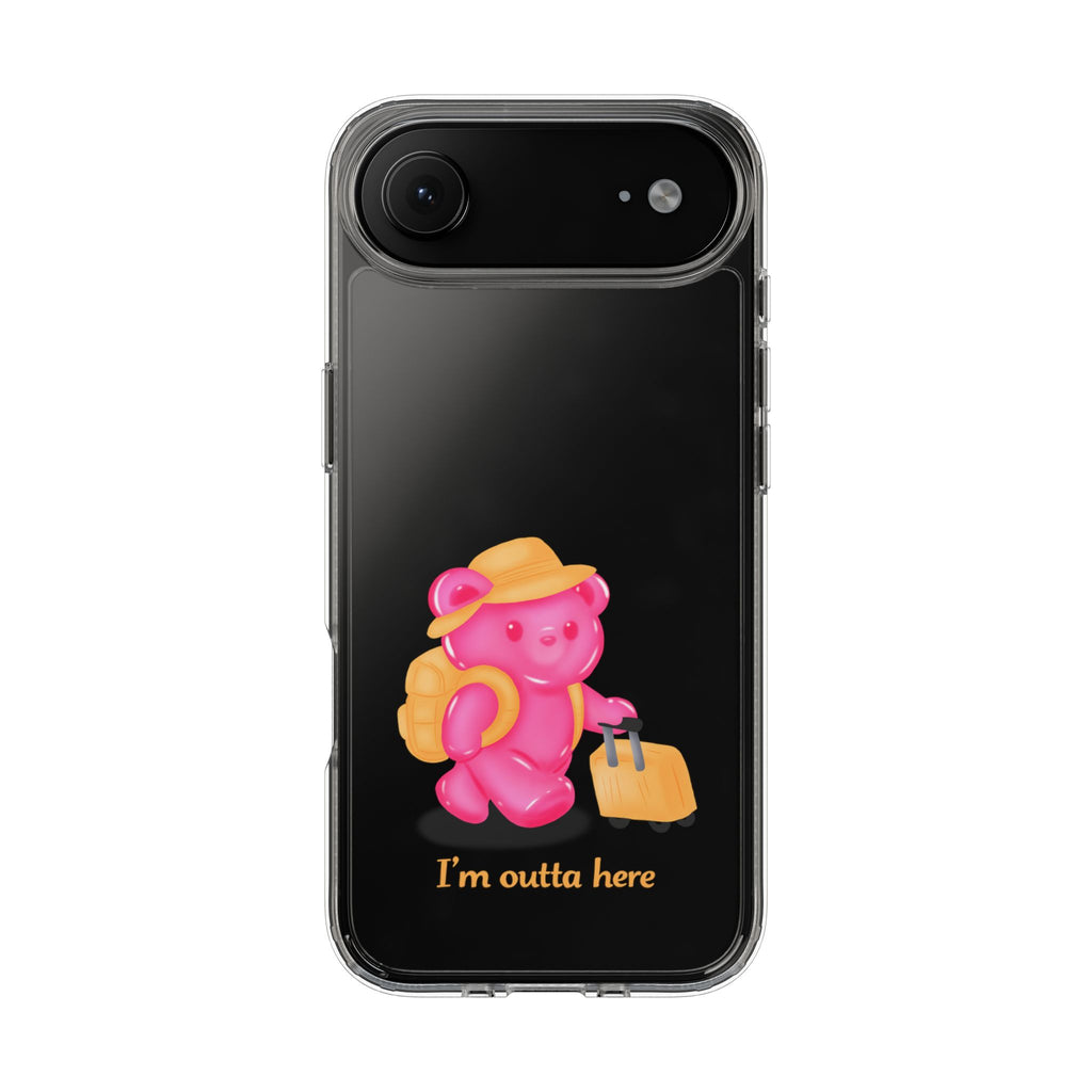 "I'm Outta Here" Gummy Life Clear Phone Case