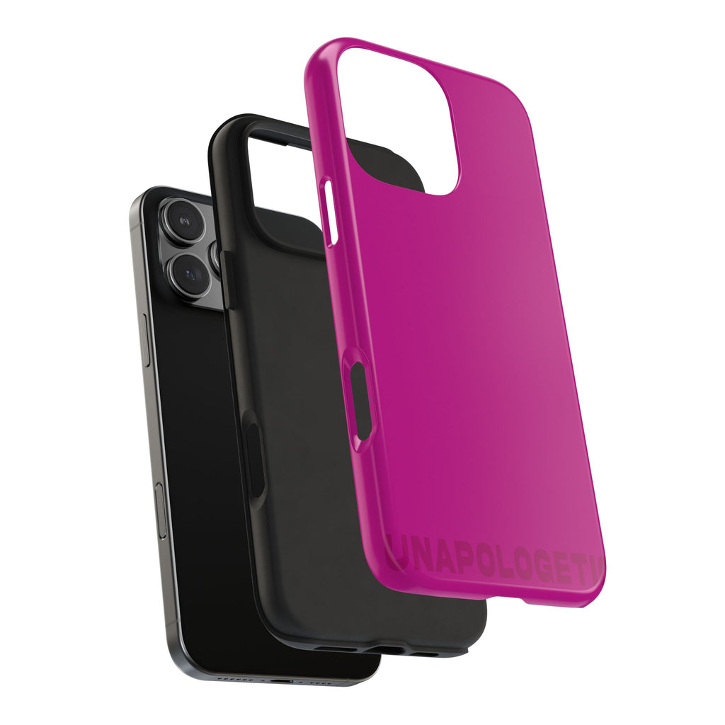 "UNAPOLOGETIC" Fuchsia Power Hues  Tough iPhone Case