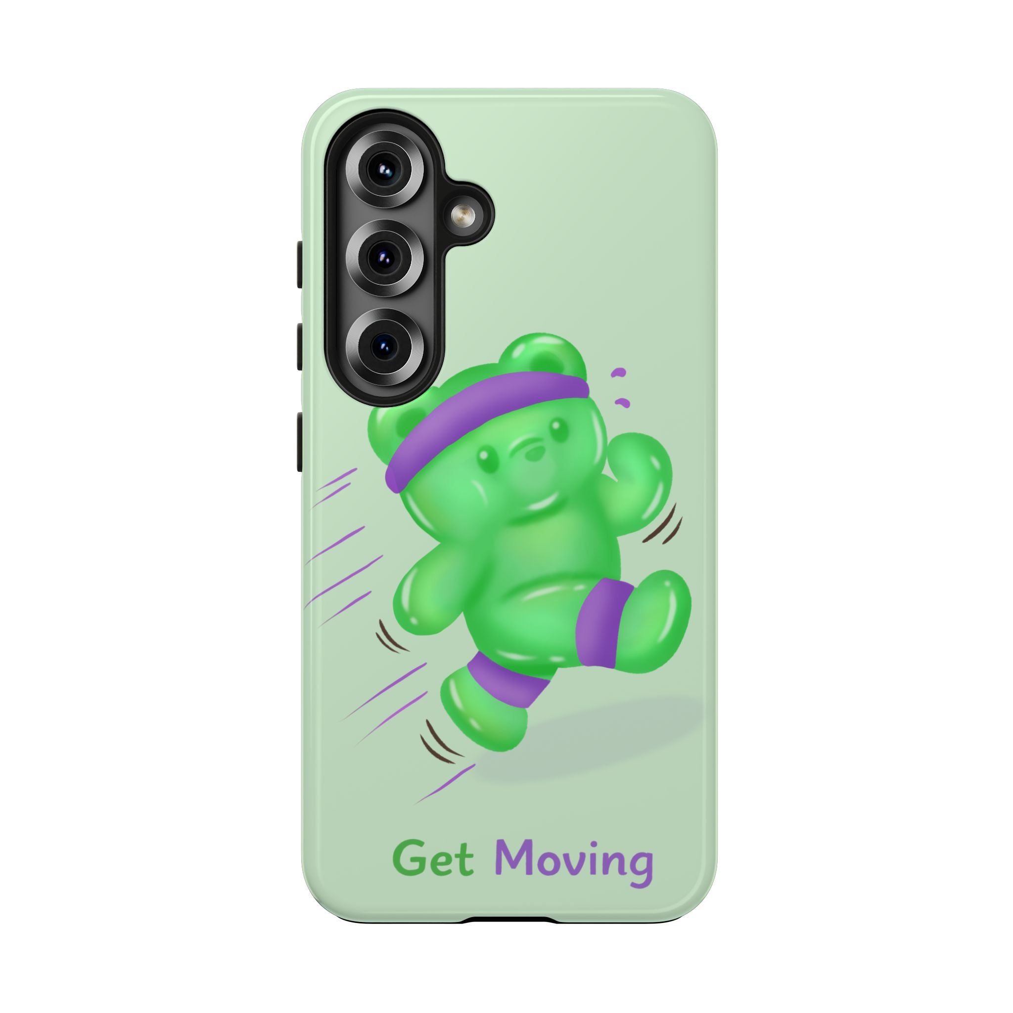 "Get Moving"  Gummy Life Tough Samsung Case