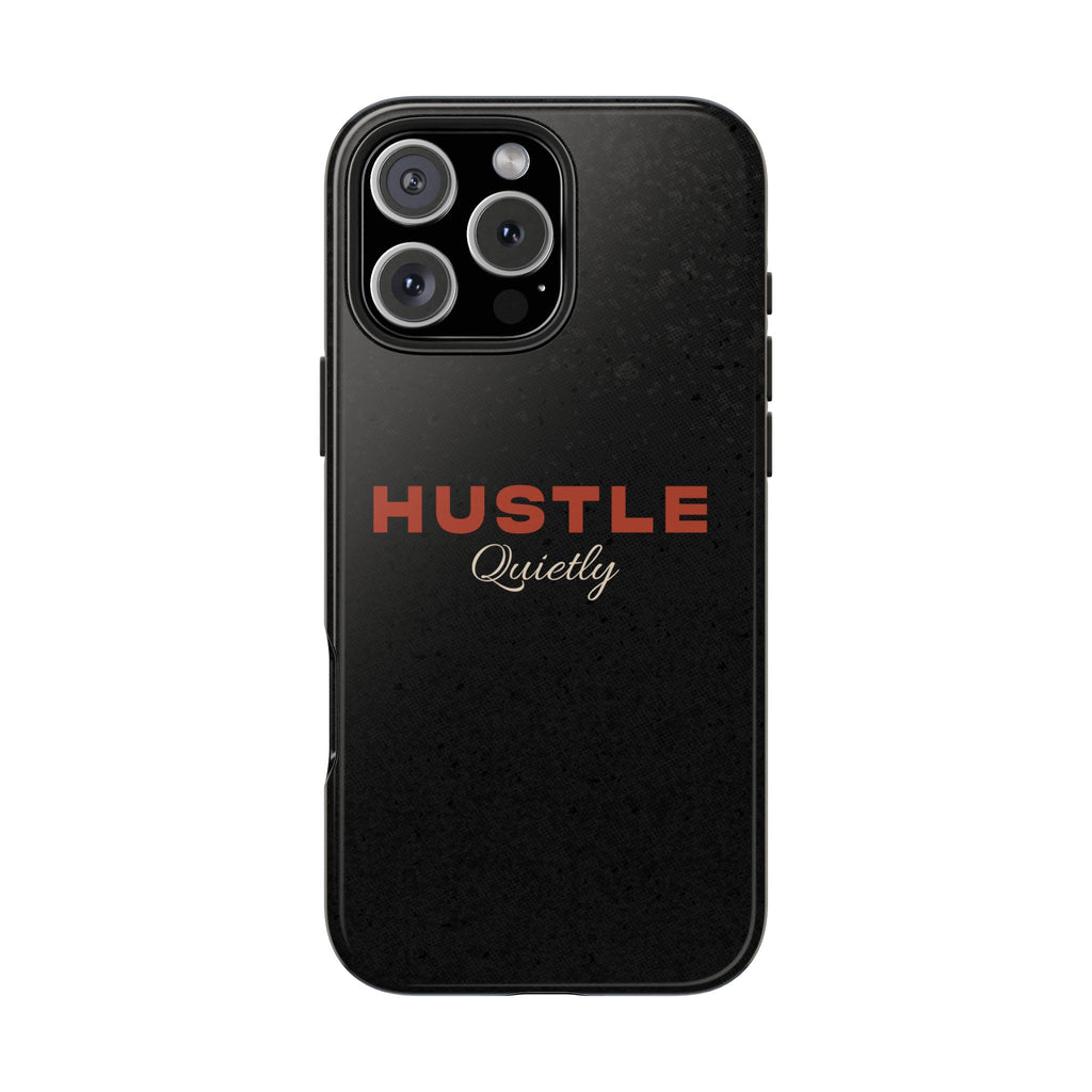 Hustle Quietly Urban Soul Tough iPhone Case